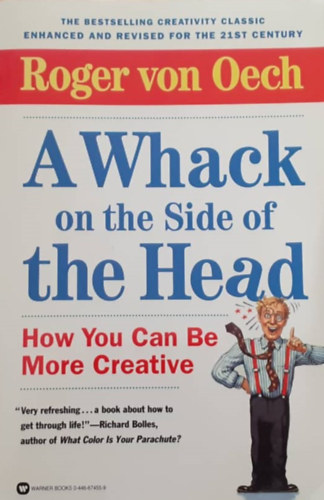 Roger von Oech - A Whack on the Side of the Head