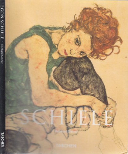 Reinhard Steiner - Egon Schiele 1890-1918. (A m�v�sz �jf�li lelke)- Taschen
