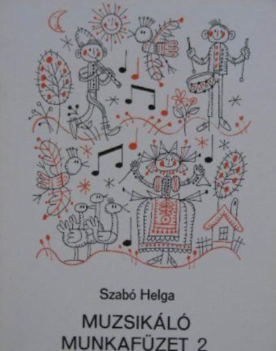 Muzsik�l� munkaf�zet 2. o.