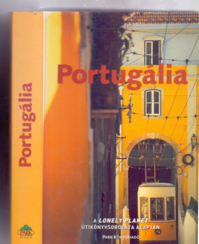 Portuglia - A Lonely Planet tiknyvsorozat alapjn