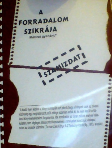 A forradalom szikrja /Kzirat gyannt/* SZAMIZDAT