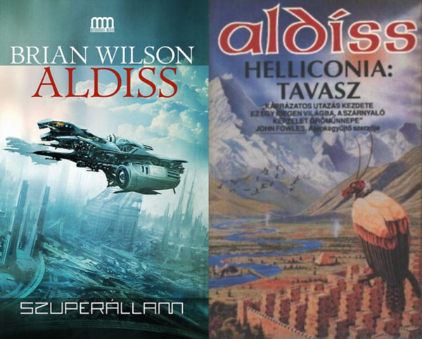 2 db Brian W. Aldiss sci-fi reg�ny: Szuper�llam + Helliconia: Tavasz
