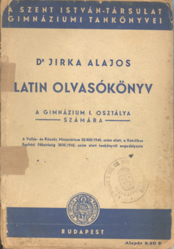 Latin olvasknyv a gimnzium I. osztlya szmra