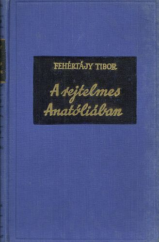 A rejtelmes Anatliban