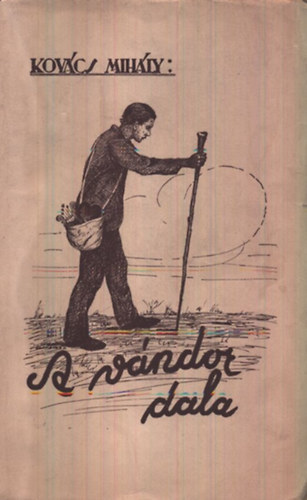A v�ndor dala - Kov�cs Mih�ly versei