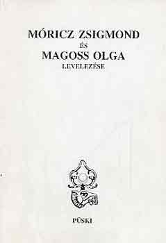 Rdics Kroly - Mricz Zsigmond s Magoss Olga levelezse