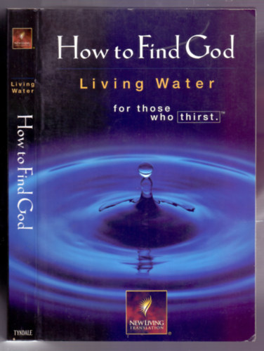 How to Find God - New Believer's Bible - New Testament (New Living Translation)