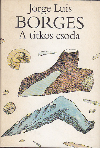 A titkos csoda (Elbesz�l�sek)
