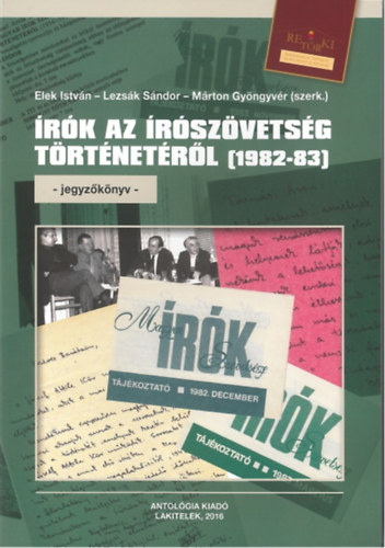 Elek Istvn - Lezsk Sndor - Mrton Gyngyvr) - rk az rszvetsg trtnetrl (1982-83) jegyzknyv