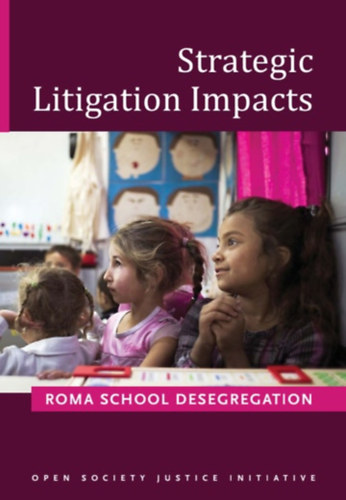 Stratgiai peres hatsok: roma iskolai szegregci megszntetse