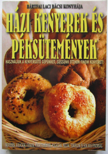 Hzi kenyerek s pkstemnyek