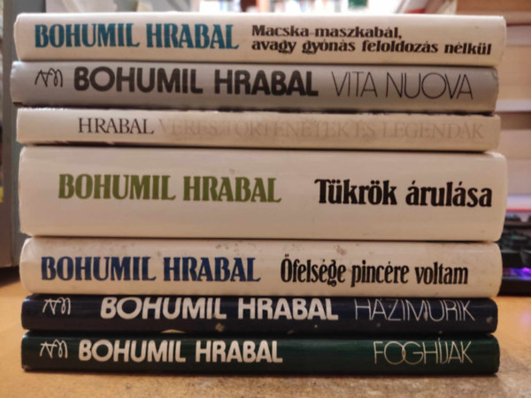 7 db Bohumil Hrabal regny (cmek a termklersban, sajt fotval)