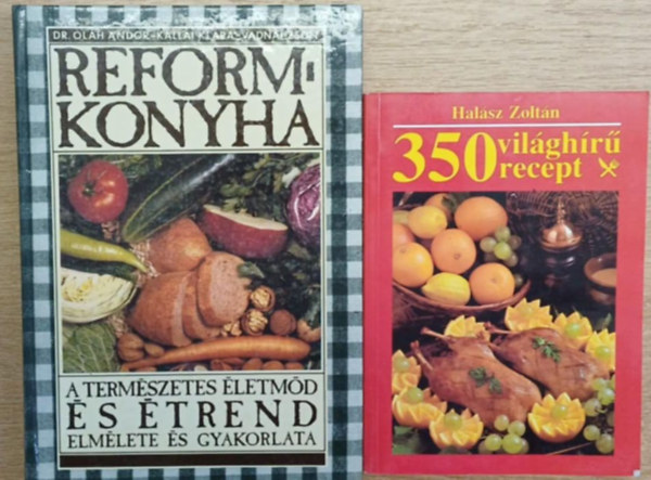 2 db szakcsknyv: Reformkonyha - 350 vilghr recept