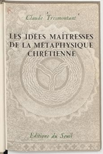 Les ides maitresses de la mtaphysique Chrtienne