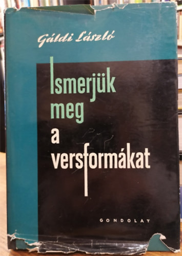 Ismerj�k meg a versform�kat (Els� kiad�s)