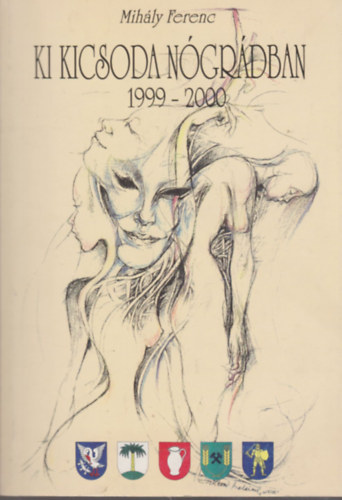 Ki kicsoda N�gr�dban? 1999-2000