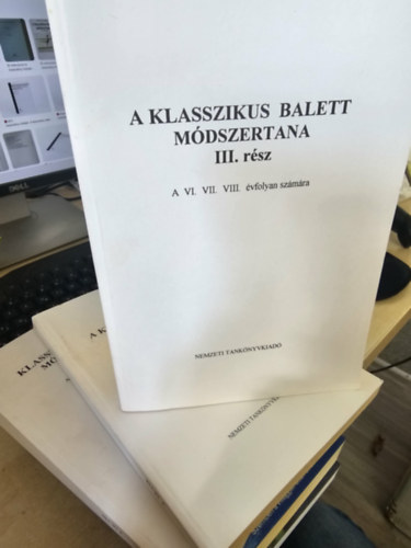 Sebesty�n Katalin - A klasszikus balett m�dszertana I-III.