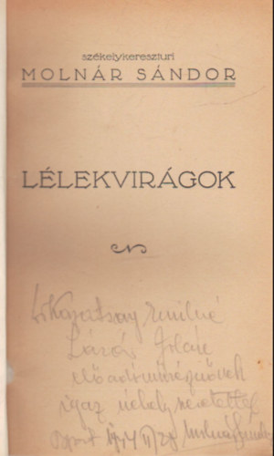 Székelykereszturi Molnár Sándor - Lélekvirágok- versek