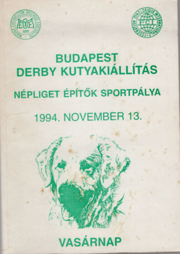 Budapest Derby kutyakillts - Npliget ptk Sportplya 1994. november 13.