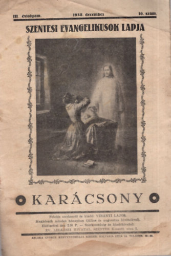 Karcsony - Szentesi Evangelikusok Lapja - III. vfolyam 1938. december - 10. szm