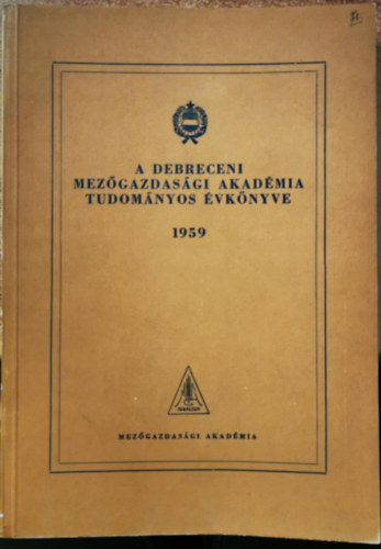 A Debreceni Mezgazdasgi Akadmia tudomnyos vknyve 1959