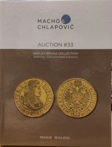 Macho & Chlapovic: Auction #33 - Vclav Bruna Collection - Celtic coins - Coins and medals of Bohemia (Prague 26.04.2024)