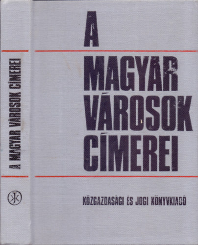 Castiglione Endre  (�ssze�ll�totta) - A magyar v�rosok c�merei