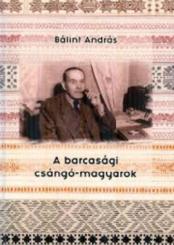 A barcas�gi cs�ng�-magyarok