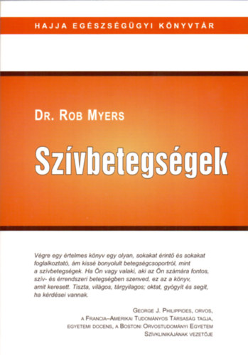 Dr. Rob Myers - Szvbetegsgek