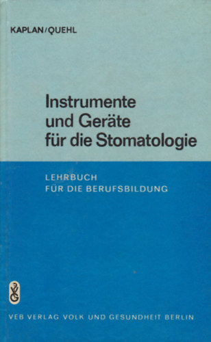 Instrumente und Ger�te f�r die Stomatologie