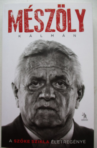 Mszly Klmn -A Szke Szikla letregnye