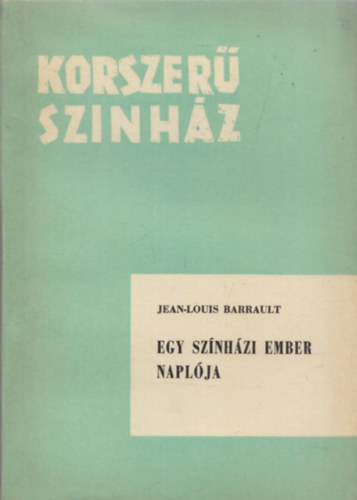 Egy sz�nh�zi ember napl�ja \(korszer� sz�nh�z)