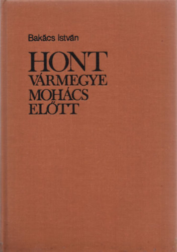 Hont v�rmegye Moh�cs el�tt
