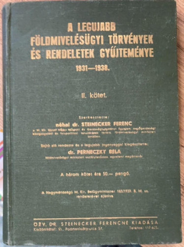 A legujabb fldmivelesgyi trvnyek s rendeletek gyjtemnye 1931-1938 II.