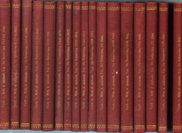 Az Erdlyi Termszettudomnyi Egyeslet anyagai s kzlemnyei Nagyszebenben 1851-1888 (17 ktet) (nmet nyelv)