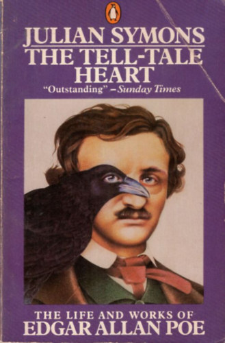 The Tell-tale Heart - The Life and Works of Edgar Allan Poe