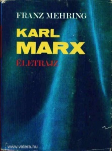 Karl Marx �letrajz