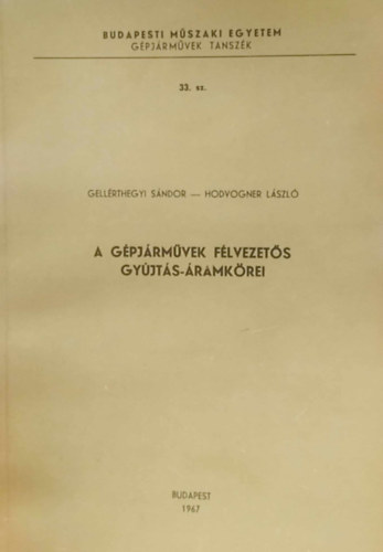 A g�pj�rm�vel f�lvezet�s gy�jt�s-�ramk�rei