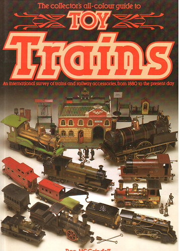 The collector's all-colour guide to Toy Trains