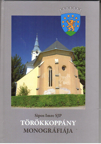 S.J.P. Sipos Imre Dr. - Trkkoppny monogrfija