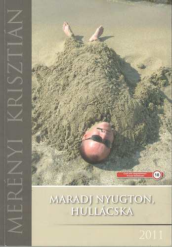 Maradj nyugton, hullcska