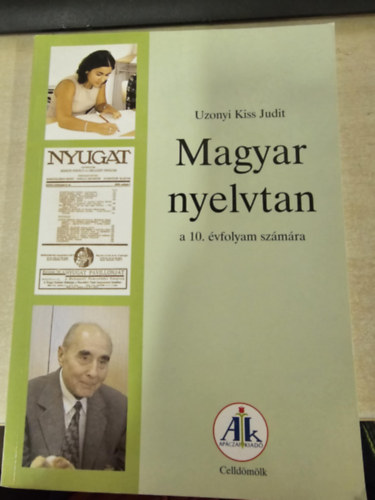 Magyar nyelvtan a 10. �vfolyam sz�m�ra