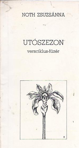 Noth Zsuzsnna - Utszezon - versciklus-fzr