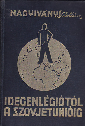 Idegenlgitl a Szovjetuniig