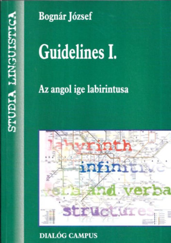 Guidelines I. (Az angol ige labirintusa)