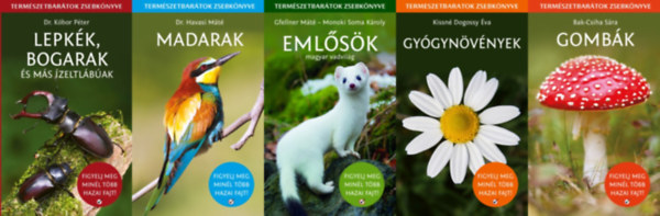 5 db a Term�szetbar�tok zsebk�nyve sorozatb�l: Lepk�k, bogarak �s m�s �zeltl�b�ak + Madarak + Eml�s�k - Magyar vadvil�g + Gomb�k + Gy�gyn�v�nyek