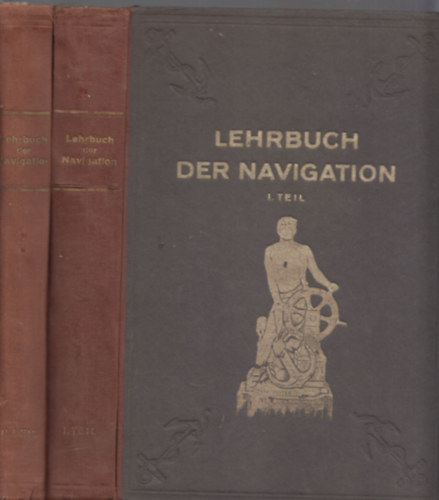 Lehrbuch der Navigation I-II.
