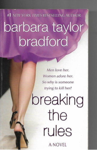 Barbara Taylor Bradford - Breaking the Rules