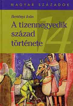 A tizennegyedik sz�zad t�rt�nete