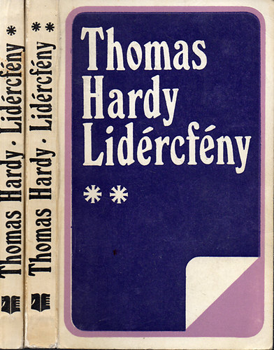 Thomas Hardy - Lidrcfny I-II. - Fordtotta Plczi-Horvth Lajos